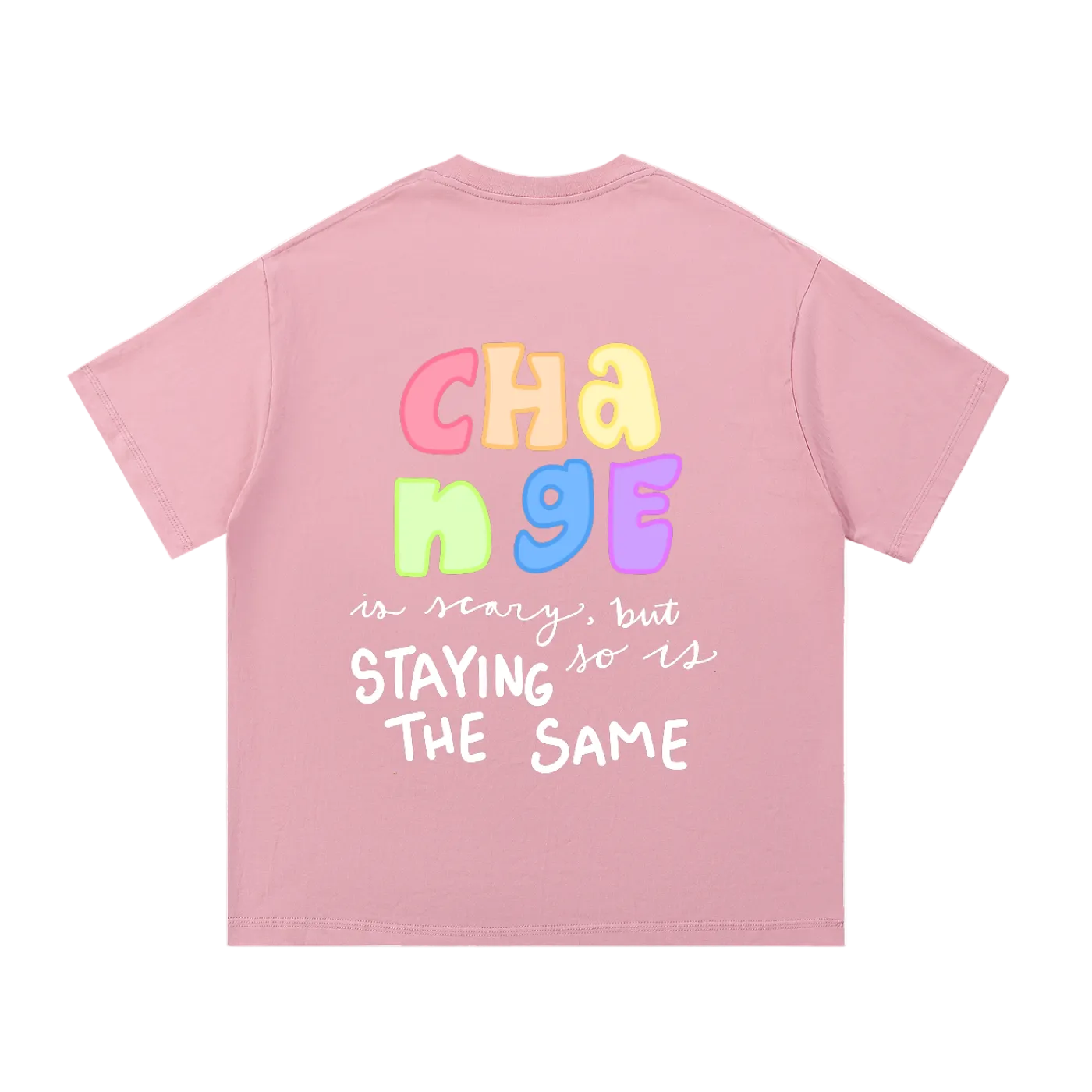 Change is Scary Tee