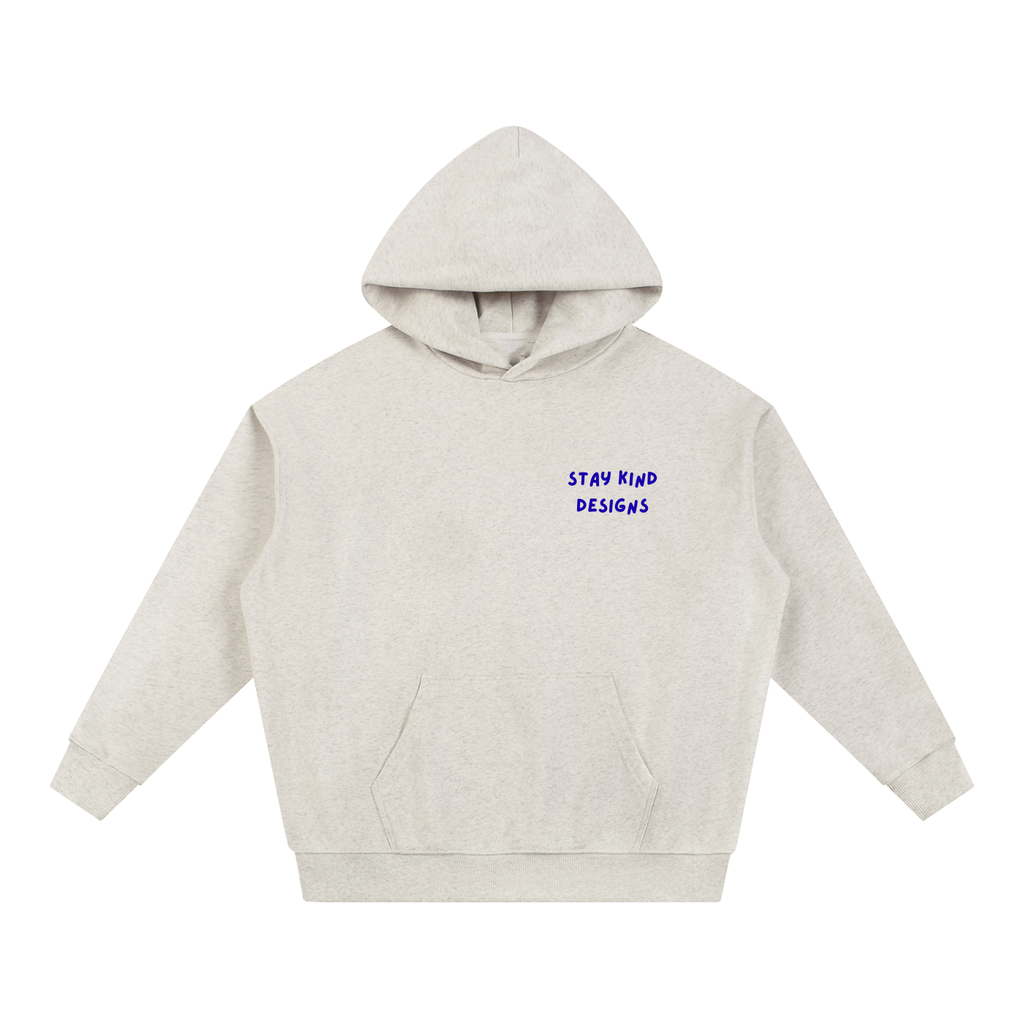 Stay Here Stay Kind Stay You Hoodie