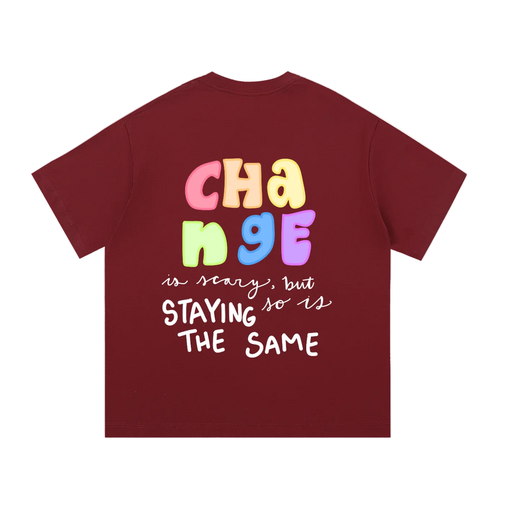 Change is Scary Tee