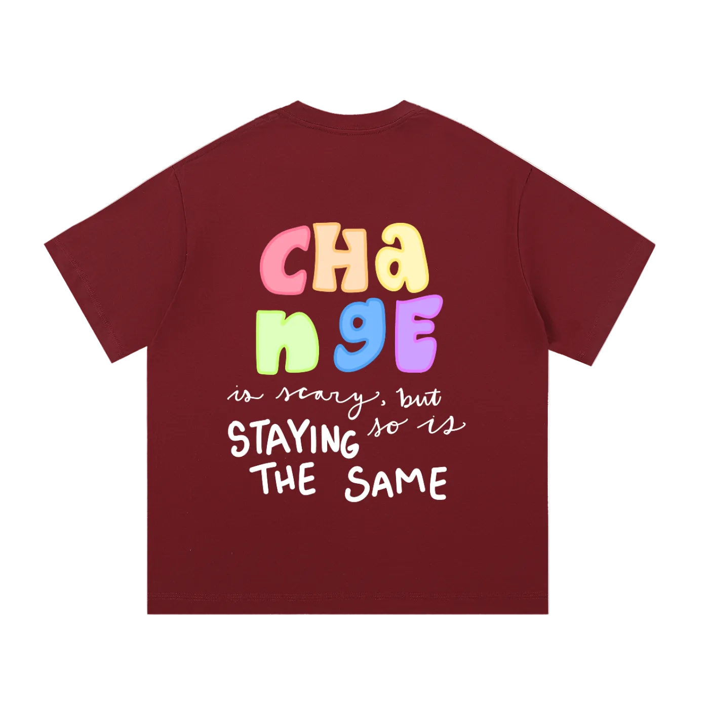 Change is Scary Tee