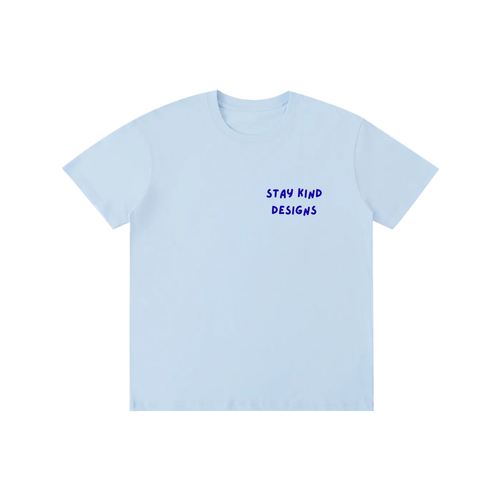 Stay Here, Stay Kind, Stay You